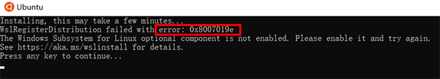 Win10安装ubuntu时报错error: 0x8007019e的解决方法 电脑基础 第1张